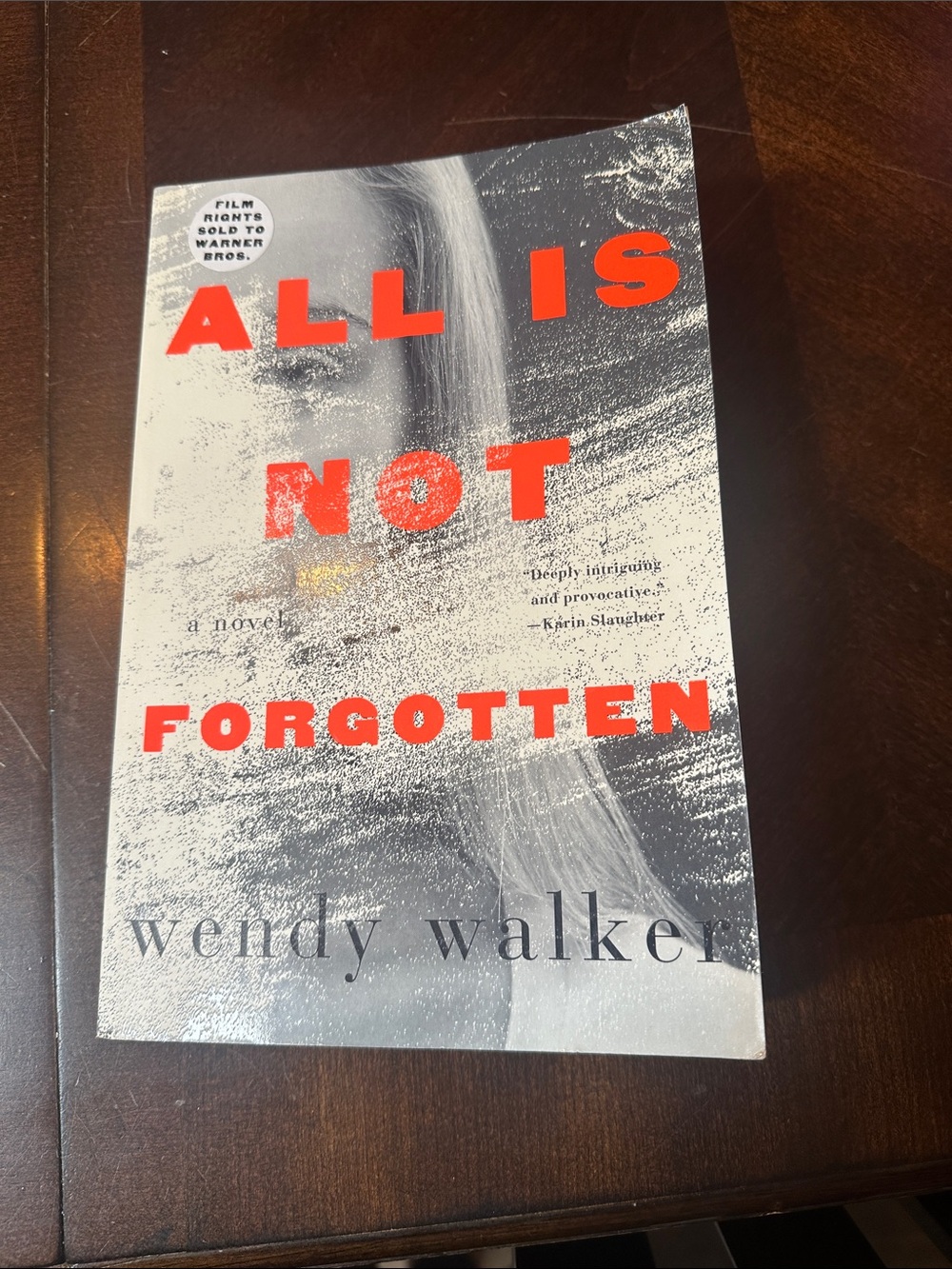 All Is Not Forgotten by Wendy Walker